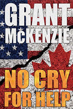 No Cry For Help by Grant McKenzie