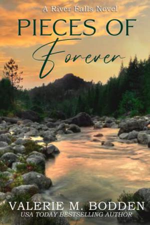 Pieces of Forever by Valerie M. Bodden