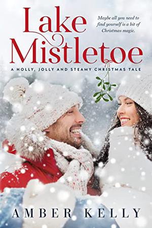 Lake Mistletoe (Lake Mistletoe #1)