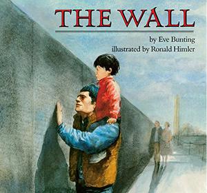 The Wall by Eve Bunting