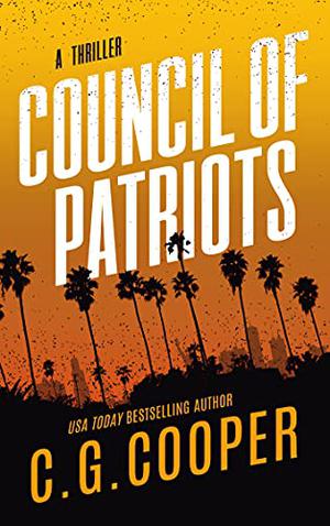 Council of Patriots by C.G. Cooper