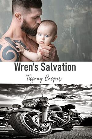 Wren's Salvation: Wrath MC (Dogwoods Treasure #4)