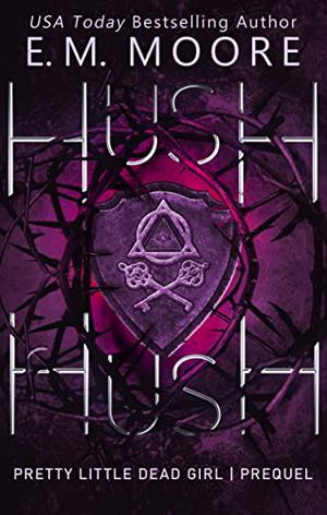 Hush, Hush (Pretty Little Dead Girl #0)