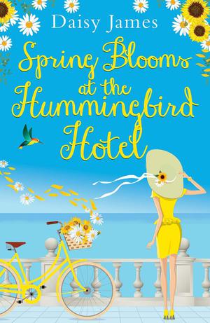 Spring Blooms at the Hummingbird Hotel (The Hummingbird Hotel #4)
