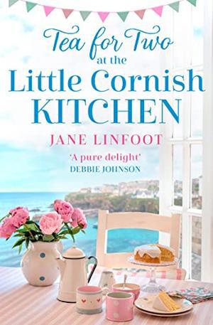 Tea for Two at the Little Cornish Kitchen by Jane Linfoot