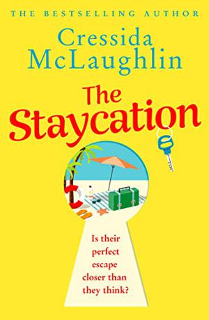 The Staycation by Cressida McLaughlin