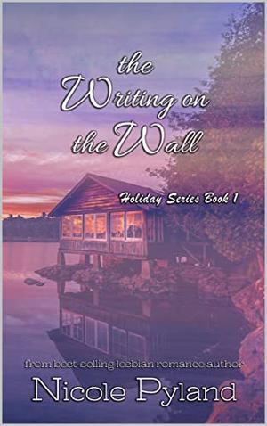 The Writing on the Wall by Nicole Pyland