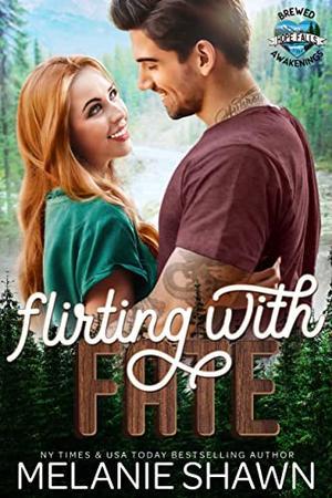 Flirting with Fate (Hope Falls: Brewed Awakenings #4)