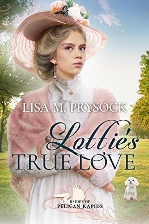 Lottie's True Love by Lisa M. Prysock