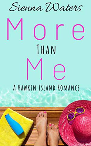 More Than Me by Sienna Waters