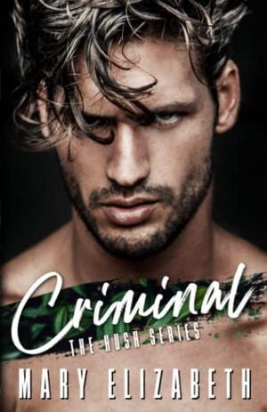 Criminal by Mary Elizabeth