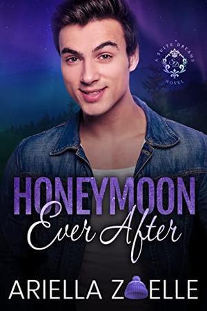 Honeymoon Ever After (Suite Dreams #5)