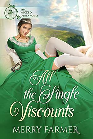 All the Single Viscounts by Merry Farmer