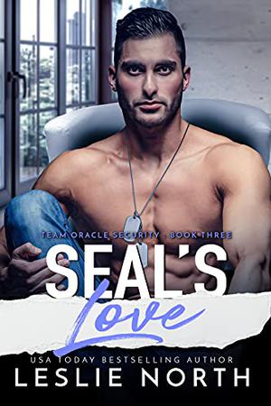 SEAL's Love (Team Oracle Security #3)