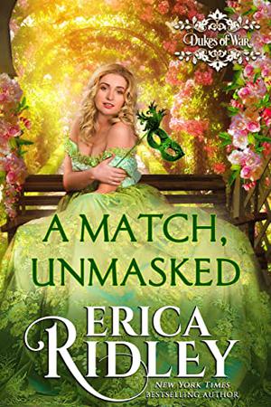 A Match, Unmasked (The Dukes of War #8)
