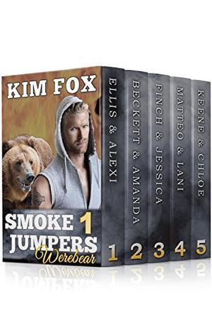 Smokejumpers Werebear Boxset #1-5 by Kim Fox