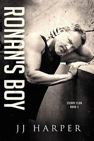 Ronan's Boy  (Escape Club) by J.J. Harper