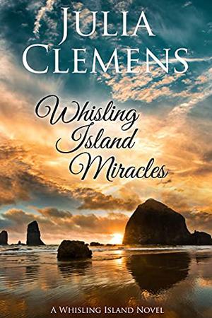 Whisling Island Miracles (Whisling Island #9)