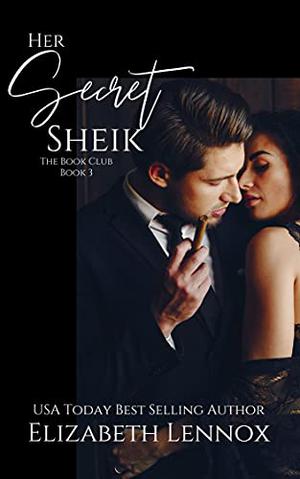 Her Secret Sheik by Elizabeth Lennox