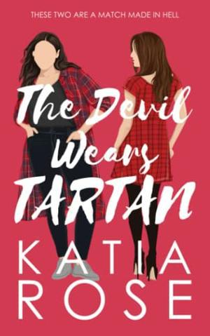 The Devil Wears Tartan by Katia Rose