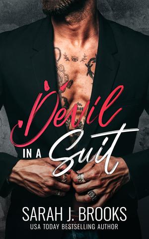 Devil in a Suit: A Billionaire Enemies-to-Lovers Office Romance by Sarah J. Brooks