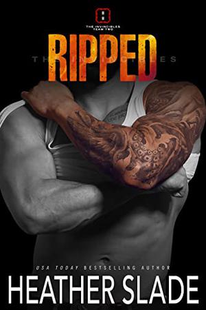 Ripped (The Invincibles Team Two #5)