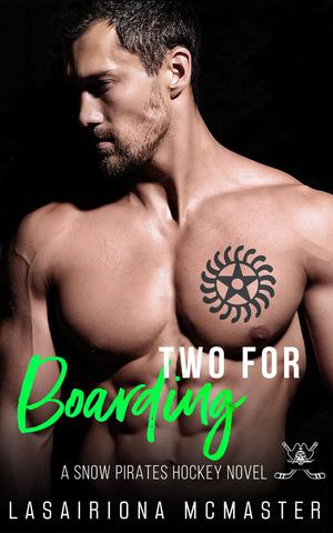 Two for Boarding by Lasairiona E. McMaster