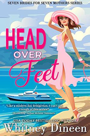 Head Over Feet by Whitney Dineen