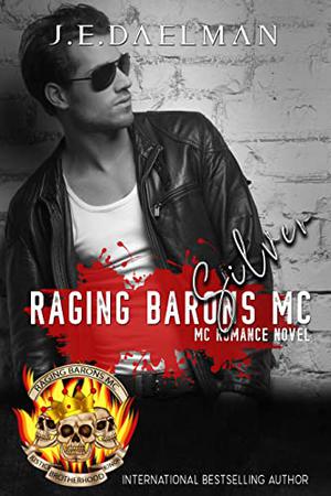 Silver (Raging Barons MC #2)