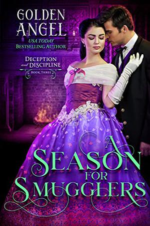 A Season for Smugglers (Deception and Discipline #3)