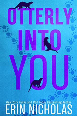 Otterly into You by Erin Nicholas