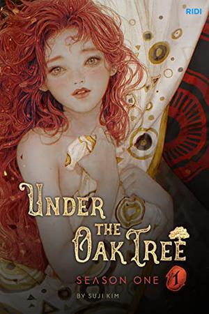 Under the Oak Tree: Season 1 by Suji Kim