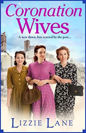 Coronation Wives by Jeannie Johnson, Lizzie Lane