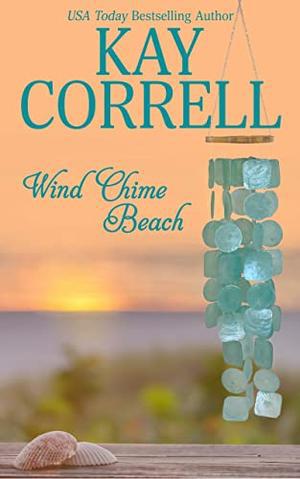 Wind Chime Beach by Kay Correll