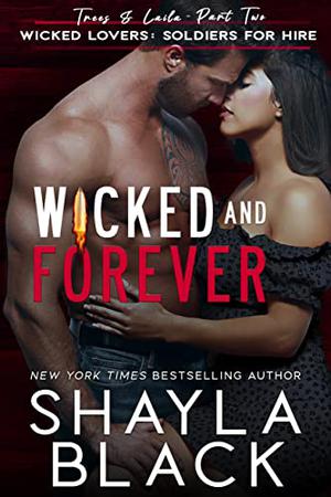 Wicked and Forever by Shayla Black