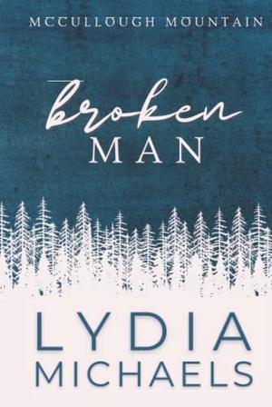 Broken Man by Lydia Michaels
