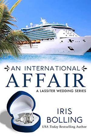 An International Affair (A Lassiter Wedding #1)