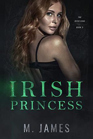Irish Princess (The Irish King #5)