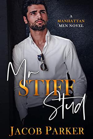 Mr. Stiff Stud by Jacob Parker