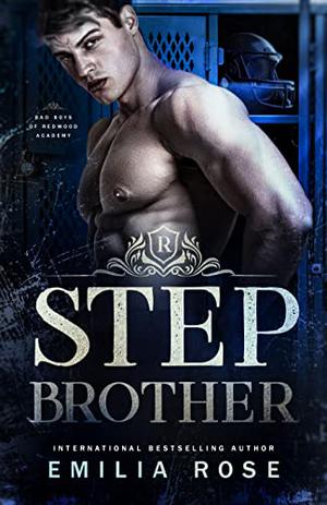Stepbrother (Bad Boys of Redwood Academy #1)