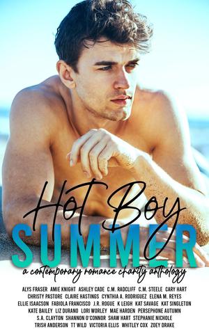 Hot Boy Summer: A Charity Anthology by Kat Savage, J.R. Rogue, Alys Fraser