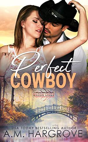 Perfect Cowboy (Mason Creek #25)
