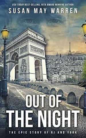 Out of the Night (The Epic Story of RJ and York #1)