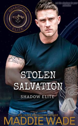 Stolen Salvation: A Shadow Elite Novel (Shadow Elite #4)