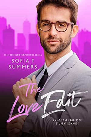 The Love Edit (Forbidden Temptations #1)