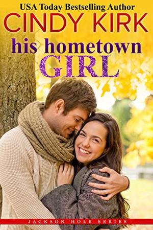 His Hometown Girl by Cindy Kirk