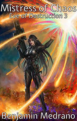 Mistress of Chaos (Eve of Destruction #3)