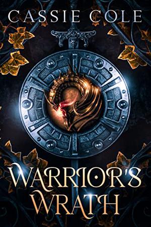 Warrior's Wrath (Pyromancer's Path #1)
