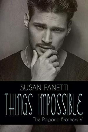 Things Impossible by Susan Fanetti