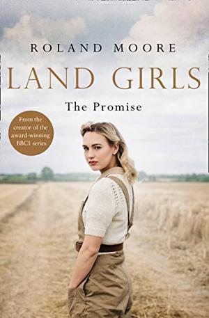 The Promise (Land Girls #2)